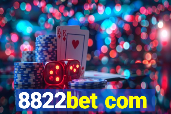 8822bet com